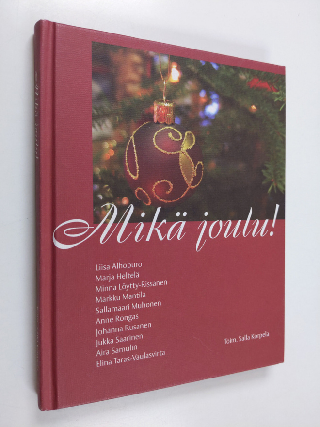 Salla (toim.) Korpela : Mikä joulu!