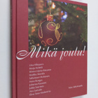 Salla (toim.) Korpela : Mikä joulu! - pikkukuva 1