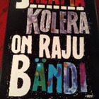 HANNU SALAMA : KOLERA ON RAJU BÄNDI - pikkukuva 1