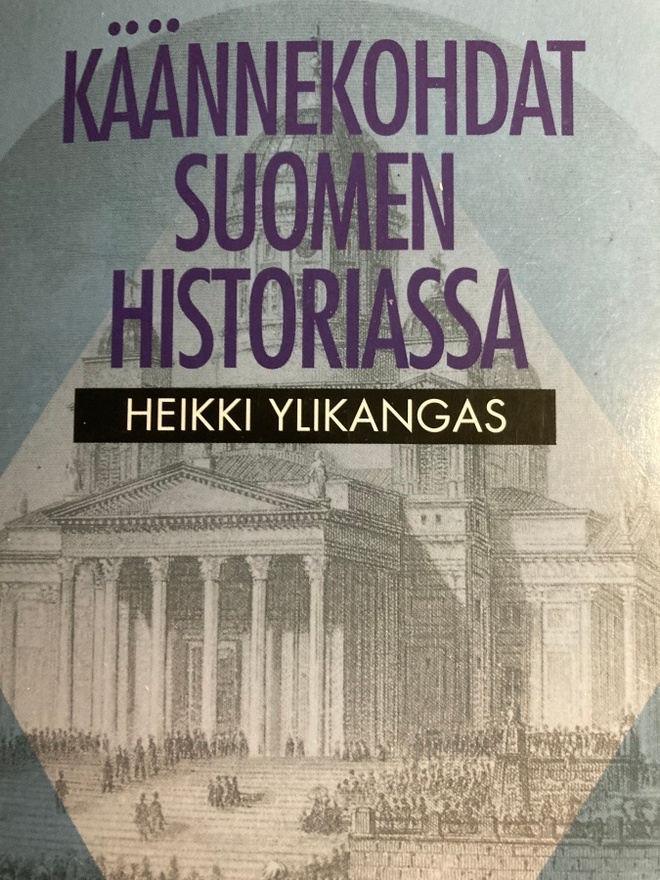 HEIKKI YLIKANGAS: KÄÄNNEKOHDAT SUOMEN HISTORIASSA
