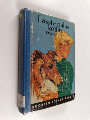 Eric Knight : Lassie palaa kotiin
