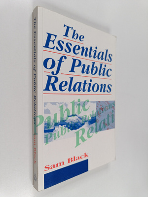 Sam Black : The essentials of public relations