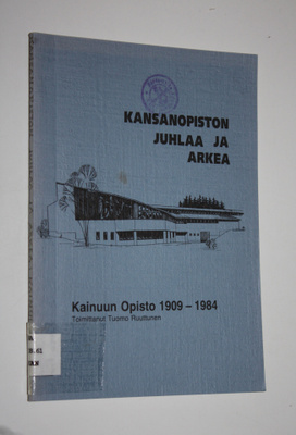 Tuomo (toim.) Ruuttunen : Kansanopiston juhlaa ja arkea (...