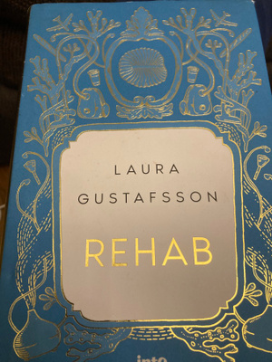 LAURA GUSTAFSSON: REHAB