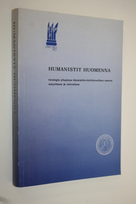 Humanistit huomenna : Helsingin yliopiston historiallis-k...
