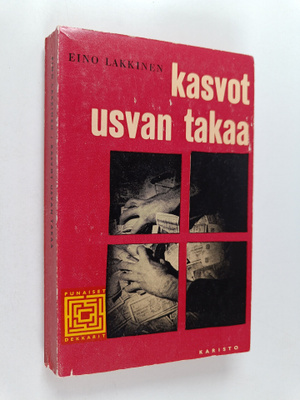 Eino Lakkinen : Kasvot usvan takaa