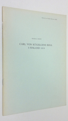 Marta Hirn : Carl von Kugelgens resa i Finland 1818