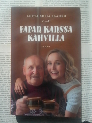 Lotta-Sofia Saahko - Papan kanssa kahvilla (nid.)
