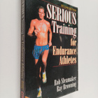 Rob Sleamaker ym. : Serious Training for Endurance Athletes - pikkukuva 1