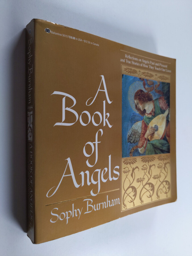 William White : A book of angels : reflections on angels ...