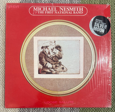 MICHAEL NESMITH & FIRST NATIONAL BAND: Loose Salute (LP) 197