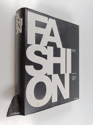 Charlotte Seeling : Fashion : 150 years couturiers, desig...
