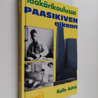 Kalle Achte : Lääkärikoulussa Paasikiven aikaan - pikkukuva 1