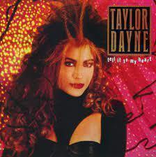 TAYLOR DAYNE: Tell it to my heart (CD), 1987, ks. esittely