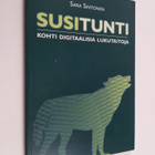 Sara Sintonen : Susitunti : kohti digitaalisia lukutaitoja - pikkukuva 1