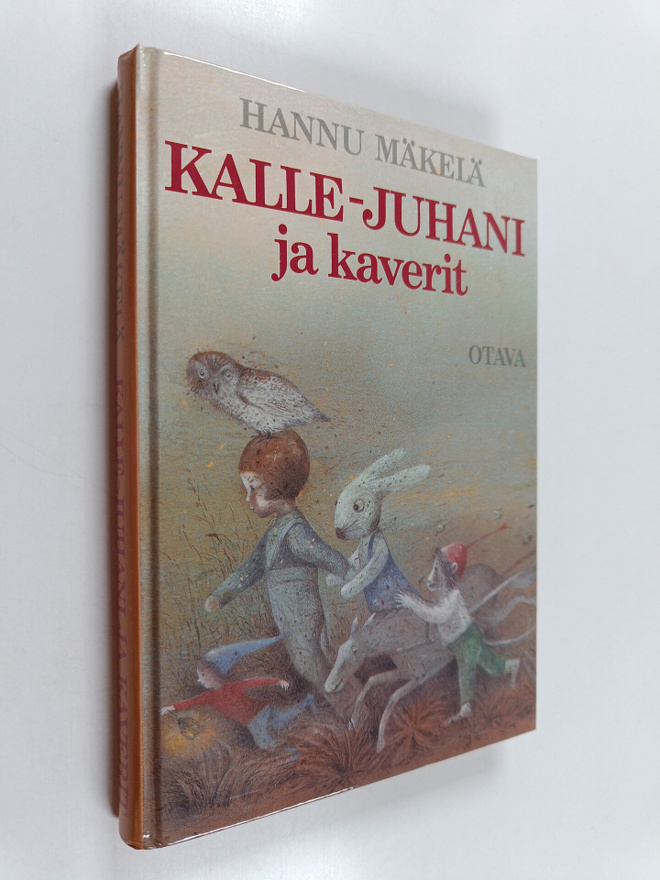 Hannu Mäkelä : Kalle-Juhani ja kaverit : lastenkirja (sig...