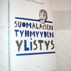 Heini Kilpamäki: SUOMALSIEN TYHMYYDEN YLISTYS (Sis.pk:t) - pikkukuva 1