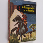 Mayne Reid : Kullankaivajia ja intiaaneja - pikkukuva 1