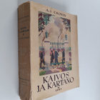 A. J. Cronin : Kaivos ja kartano 2 - pikkukuva 1