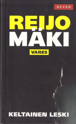 Reijo Mäki: Vares - Keltainen leski (Seven 2010)