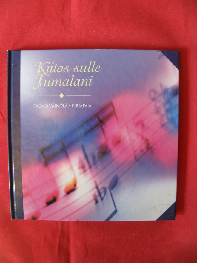 Väinölä, Tauno : Kiitos sulle Jumalani