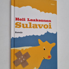 Heli Laaksonen : Sulavoi : runoja - pikkukuva 1