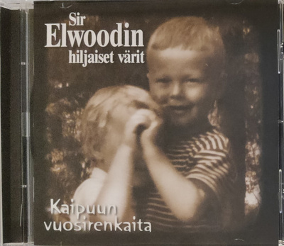 Sir Elwoodin Hiljaiset Värit - Kaipuun vuosirenkaita