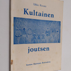 Ukko Kivistö : Kultainen joutsen : kertomus nuorisolle - pikkukuva 1