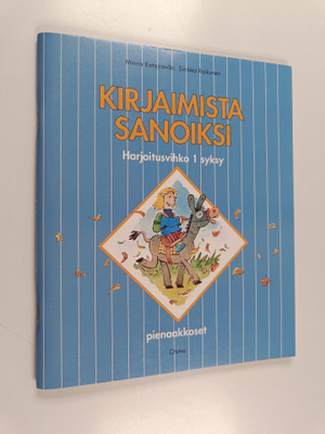 Minna Katajamäki : Kirjaimista sanoiksi :  Harjoitusvihko...