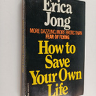 Erica Jong : How to Save Your Own Life - pikkukuva 1