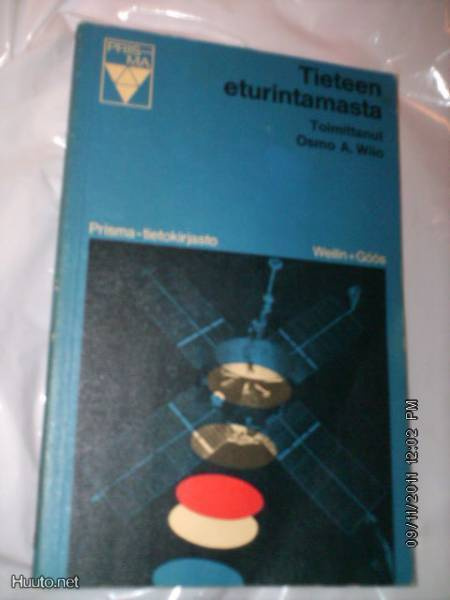 Tieteen eturintamasta toim. Osmo A. Wiio (Sis.pk:t)