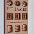 P. D. James : Kuolema joulupäivänä : kuusi murhaavaa kert... - pikkukuva 1