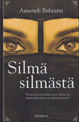 Ameneh Bahrami: Silmä silmästä