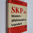 Antti Hyvönen : SKP:n maanalaisuuden vuodet - pikkukuva 1