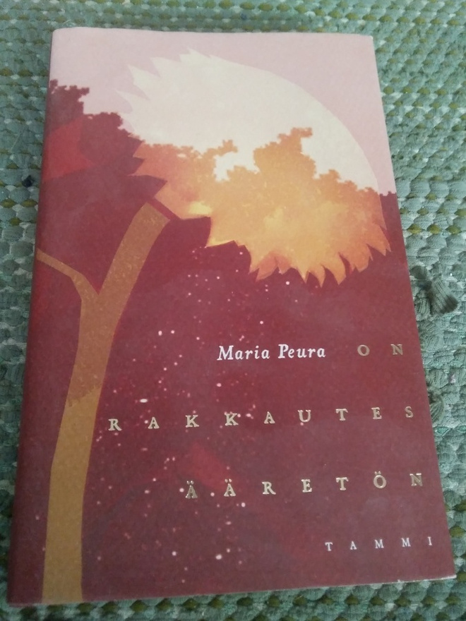 Maria Peura: On rakkautes ääretön