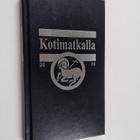 Kotimatkalla : evankelinen kalenteri 2015 - pikkukuva 1