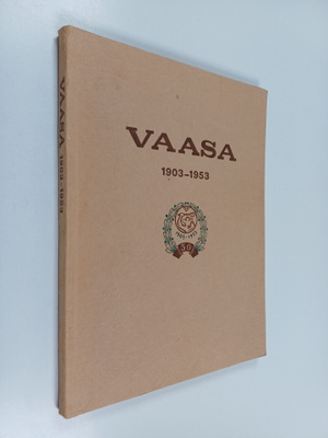 Kosti Könni : Vaasa 1903-1953 : piirteitä viisikymmenvuot...