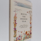 Lorna Downman : Round the swedish year : daily life and f... - pikkukuva 1