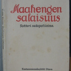 Heikki Kenttä: Maahengen salaisuus, Otava 1915. 110 s - pikkukuva 1