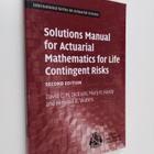 David C. M. Dickson ym. : Solutions Manual for Actuarial ... - pikkukuva 1