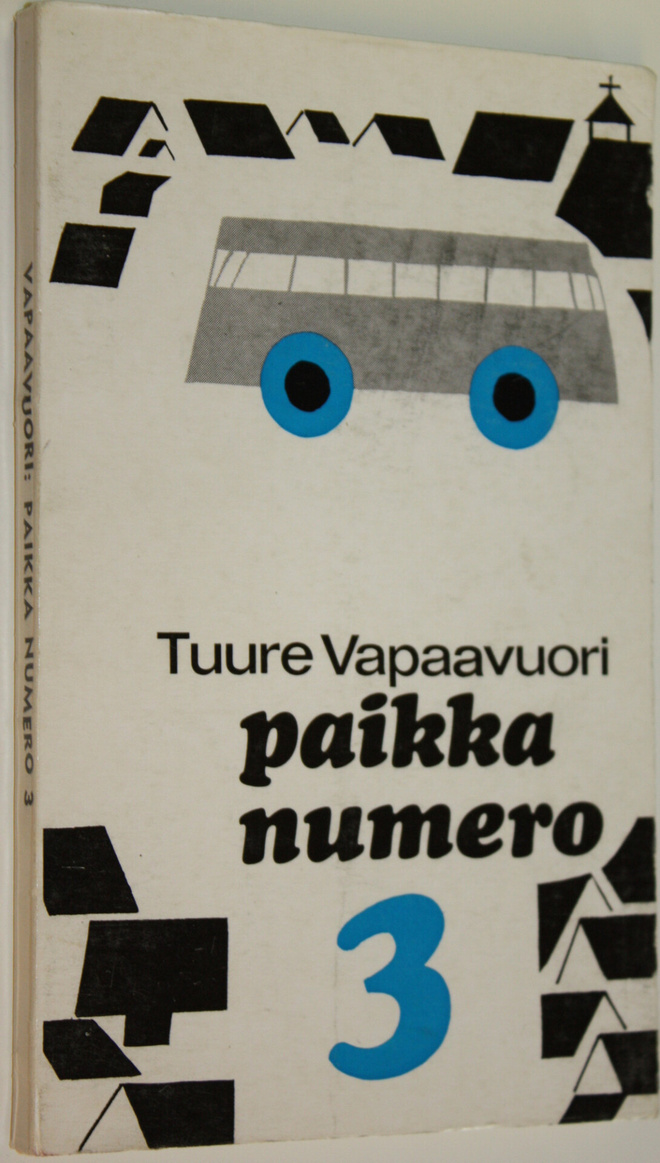 Tuure Vapaavuori : Paikka numero 3