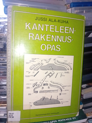 Ala-Kuha : Kanteleen rakennusopas ( SIS POSTIKULU )