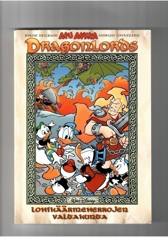 AKU ANKKA: Dragonlords - Lohikäärmeherrojen valtakunta