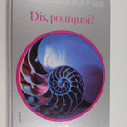Christiane Anglade : Dis, pourquoi? - reponses - pikkukuva 1