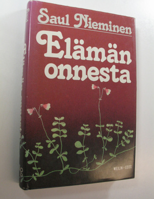 Saul Nieminen : Elämän onnesta