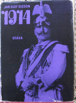 Jan Olof Olsson: 1914, Otava 1965. 350 s.
