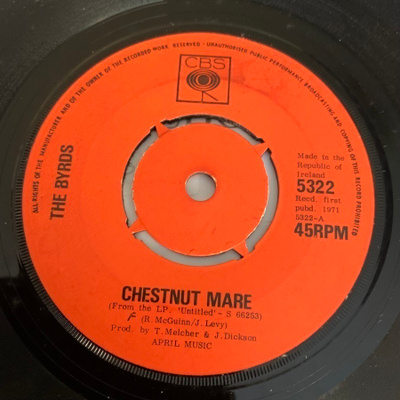THE BYRDS: Chestnut Mare * Just A Season * IRE 1971