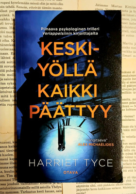 Harriet Tyce - Keskiyöllä kaikki päättyy (pokkari)