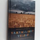 James Braly : Vaaralliset viljat : gluteeniviljat saattav... - pikkukuva 1