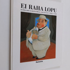Pekka Vuori : Ei raha lopu : Suomalaisia rahanlaskuja (si... - pikkukuva 1